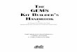 The GeMS Ki T Builder S hand B oo K Kits Handbook.pdf · 2011-06-20 · The GeMS Ki T Builder ’S hand B oo K by Jan Goodman, Cary Sneider, Alan Gould, Jacqueline Barber, Kimi Hosoume,