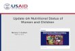 Update of Nutritional Status of Women and Children › sites › default › ...Update on Nutritional Status of Women and Children Monica T. Kothari March 9, 2015 . Overview •Introduction