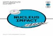 NUCLEUS IMPACT - Society for Experimental Biology · personal health and travel insurance. POSTER PRESENTATIONS Presenters will be able to hang their posters from Sunday 8th December