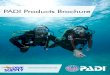 PADI Products Brochure - Puerto Galera Dive Resort · PADI Products Brochure . Experience Program. Youth Programs. Recreational Courses. Recreational Courses. Recreational Courses