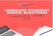 Dear educators and Mock Election participants,lwvor.org › wp-content › uploads › 2018 › 09 › OSME-MAY-2018... · Election (OSME) is an exciting experience‐based educational