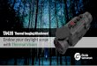 TA435 Thermal Imaging Attachment - Textalk · it as a thermal imaging attachment adding thermal imaging capability to your scope, or as a portable thermal imaging monocular. This