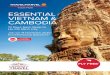 ESSENTIAL VIETNAM & CAMBODIA · Arrive Siem Reap, Angkor Following breakfast you will be transferred back to the airport for your onward flight to Siem Reap. This afternoon, travel