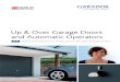 Up & Over Garage Doors and Automatic Operators · garage door To further enhance the appearance of your garage we can now provide a side door to match many of our Up & Over designs