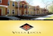 Student Housing Solutions...Villa Lucia Apartments 1845 Belle Vue way Tallahassee, Florida 32304 tm STUDENT HOUSING PROFESSIONALLY MANAGED BY STUDENT HOUSING SOLUTIONS YOUR OFF CAMPUS
