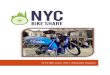 NYCBS June 2013 Monthly Report...June 2013 Monthly Report CitiBike NYC operated by NYC Bike Share, LLC; 5202 3rd Avenue, Brooklyn, NY 11220 3 1. Executive Summary June 2013 was CitiBike’s