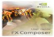 FX Composer User Guide - Nvidia · About FX Composer FX Composer 1.7 empowers developers to create high performance shaders in an integrated development environment with real-time