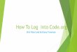 How To Log into Code - arbor.piscatawayschools.org › UserFiles... · HomŸ X Codeorg - M LK e 4 king.piscatawayschoo s.org /home 10 11 12 27 28,29 30 31 Go toMain Calendar ANNOUNCEMENTS