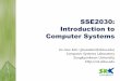 Introduction to Computer Systems - AndroBenchcsl.skku.edu/uploads/SSE2030F14/0-sse2030.pdf · 2014-08-31 · System Software Track 문제해결방법 ... •Compilers, linkers, and