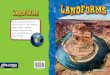 Earth is covered with mountains, canyons, and oceans ... · Landforms are important to us because Earth is important to us. We depend on Earth to live. We live in its mountains and