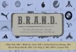 Mike Pitt, MD | Nikki St. Clair, MD | Emily-Borman Shoap ... › docs › meetings › 2017SpringPrese… · Branding 101: Why Brands Matter Applying Branding to Scholarship: Why