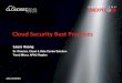 Cloud Security Best Practices · Instant On Security & Embed in your Operations • Instant on security – Scale up and down automatically across data center and cloud as required