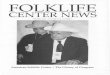 Folklife Center News, Summer 2000, Volume XXII, Number 3 · The American Folklife Center was created in 1976 by the U.S. Congress to "preserve and present American folklife" through