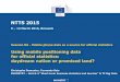 The European Statistical Training Programme (ESTP) S8AP2.p… · Session 8A - Mobile phone data as a source for official statistics Using mobile positioning data for official statistics: