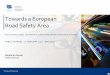 Towards a European Road Safety Area - European Parliament...Towards a European Road Safety Area PART III: ROAD USERS, CAR MANUFACTURERS AND DRIVING ASSISTANCE SYSTEMS PUBLIC HEARING