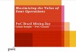 Maximizing the Value of Your Operations - PwC€¦ · • Productivity improvement and waste reduction • Value driver models / Enhanced cost management Procurement & Supply Chain