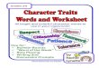 42 bright and colorful character words to use in your ... · 42 bright and colorful character words to use in your classroom! Honesty Responsibilitychoose a different word to display