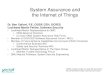 System Assurance and the Internet of Things › news › meetings › tc › nj-13 › special... · System Assurance and the Internet of Things Dr. Ben Calloni, P.E. CISSP, CEH,