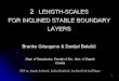 2 LENGTH-SCALES FOR INCLINED STABLE BOUNDARY LAYERS › Conferences › Proceedings › _Cavtat › ... · Inclined SABL: 'z-less' END 12 Conclusion ½: MIXING LENGTH ¾(U, θ) reach