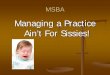 Managing a Practice Ain’t For Sissies!howardcountylegal.com/images/Managing_a_Practice_Ain_t_for_Siss… · Rocket Matter Customizable Houdini Esq. ***** Time Matters with a bad