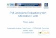 PM Emissions Reductions with Alternative Fuels › system › ...saff_presentation_-_lobo.pdf · Motivation • Growth in commercial air traffic, rising costs of fuel, an increasing
