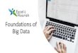 Foundations of Big Data › resources › Documents › 5-15-19 Excel and Flouris… · Foundations of Big Data. I don’t know everything! This is when I knew everything! Services