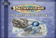 The Flesh Collector Edition...The Flesh Collector takes place just off the coast of Nex on Garund’s eastern shore. Outside its thriving, cosmopolitan cities, Nex is a wasteland,