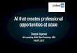 AI that creates professional opportunities at scale › Conferences › AAAI › 2017 › aaai17inpractice-Agarwal.pdfAI that creates professional opportunities at scale To Advance