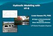 Hydraulic Modeling with HY-8 › sites › ctt › files › resources › 2018DEQ › 2018_T...Hydraulic Modeling with HY-8 Linda Hansen PE, PWS MI Dept. of Environmental Quality