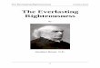 The Everlasting Righteousness - Heritage Baptist Church€¦ · The Everlasting Righteousness Horatius Bonar The fruit of this was not merely a healthy personal religion, but a renovated