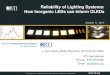 Reliability of Lighting Systems: How Inorganic LEDs can Inform OLEDs - OLED … · 2019-12-06 · OLED devices are just beginning to reach a level of maturity where product reliability