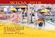 Maryland WIOA State Plan 2018dllr.maryland.gov/wdplan/wdstateplan.pdf• Combined State Plan. This plan includes the Adult, Dislocated Worker, Youth, Wagner-Peyser Act, Adult Edu-cation