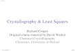 Crystallography & Least Squareslafactoria.lec.csic.es › ... › 61 › Cooper-Refinement-1.pdf · Crystallography & Least Squares Richard Cooper Original course material by David