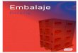Embalaje - Industrias Tayg · 2018-05-14 · Embalaje. 104 EMBALAJE / packing EMBALAJE / packing EMBALAJE. packing PALETIZADO (alturas de 2600mm max.) ON PALLETS (max. height of 2,600