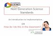 Next Generation Science Standardseducation.vermont.gov/sites/aoe/files/documents/edu... · 2016-08-11 · Next Generation Science Standards Science Professional Learning Team—AOE