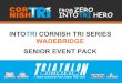 Event Pack Senior Wadebridge - intoTRIMembership License or purchase a Day Membership on race day. Day Membership fee is £5 for seniors, £1 for juniors (prices set by British Triathlon)