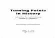 Turning Points Activities - IJRijr.org.za/.../2017/05/Turning-Points-in-History.pdf · Background Summary In this activity, learners look at a picture about slavery. They ask questions