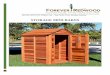 STORAGE MINI BARNS - Forever Redwood · STORAGE MINI BARNS III. ASSEMBLY & CARE Assembly Instructions for: Storage Mini Barns All You Need is a Few Tools and a Friend Assembly is