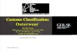 Customs Classification: Outerwear€¦ · Customs Classification: Outerwear David J. Evan 599 Lexington Avenue, New York, New York 10022 Tel.: 212-557-4000; Fax: 212-557-4415; e-mail: