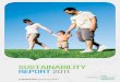 SUSTAINABILITY REPORT 2011 - Kimberly-Clark€¦ · 06 SUSTAINABILITY REPORT SUSTAINABILITY REPORT 07 SUSTAINABILITY 2015 FRAMEWORK & GOALS KEY HIGHLIGHTS FROM 2011 Announced a $65