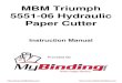 MBM Triumph 5551-06 Hydraulic Paper Cutter › media › manuals › mbm-triumph-5551... · 2020-06-22 · MBM Triumph 5551-06 Hydraulic Paper Cutter - 1 - Dieser Text darf nicht