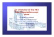 An Overview of the RET Site, Expectations and Work€¦ · RET PROJECT OFFICE and CONTACT INFORMATION Project Offices Baldwin Hall 746 & 747 Project Director Dr. Anant R. Kukreti
