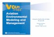 Aviation Environmental Modeling and Airports Authority of ... Aviation Environmental Modeling and Management