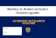 Henley in Arden school’s€¦ · REVISION FOR AQA ENGLISH LITERATURE Course summary: • Paper 1 –‘Romeo and Juliet’ and ‘Dr Jekyll and Mr Hyde’ • Paper 2 –‘An Inspector