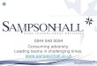 0844 848 9594 Consuming adversity: Leading …. Sampson Hall Ltd.pdf0844 848 9594 Consuming adversity: Leading teams in challenging times. Phil Sampson Ian Acheson Who we aren’t