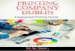 Printing Company Dublin - Amazon Web Services...Printing Companies Dublin 4 When promoting your company or business flyers, business cards, posters, brochures are a superb way of getting