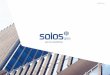 An MHG Company - Solos Glass · SOLOS Glass was born when experience met expertise. With FGI’s long, trusted history in architectural glass processing combined with MHG Glass’