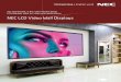 NEC LCD Video Wall Displays...Auto IP Address simplifies control setup by setting the static IP address on the first display then initiatiing the feature so that the IP Addresses of