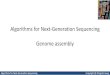 Algorithms for Next-Generation Sequencing › ... › slides › ch5-assembly.pdf · 2017-06-25 · • Build a hash table 𝐻𝐻1..𝑁𝑁 𝛼𝛼 and a count table count 1..𝑁𝑁