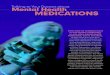 Talking to Your Doctors about Mental Health MEDICATIONS · Talking to Your Doctors about Mental Health MEDICATIONS If you take an antidepressant or anti-anxiety medication, or any